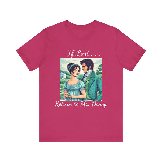 Retro Mr. Darcy Tee - If Lost Return to Mr. Darcy - Jane Austen Inspired Fashion