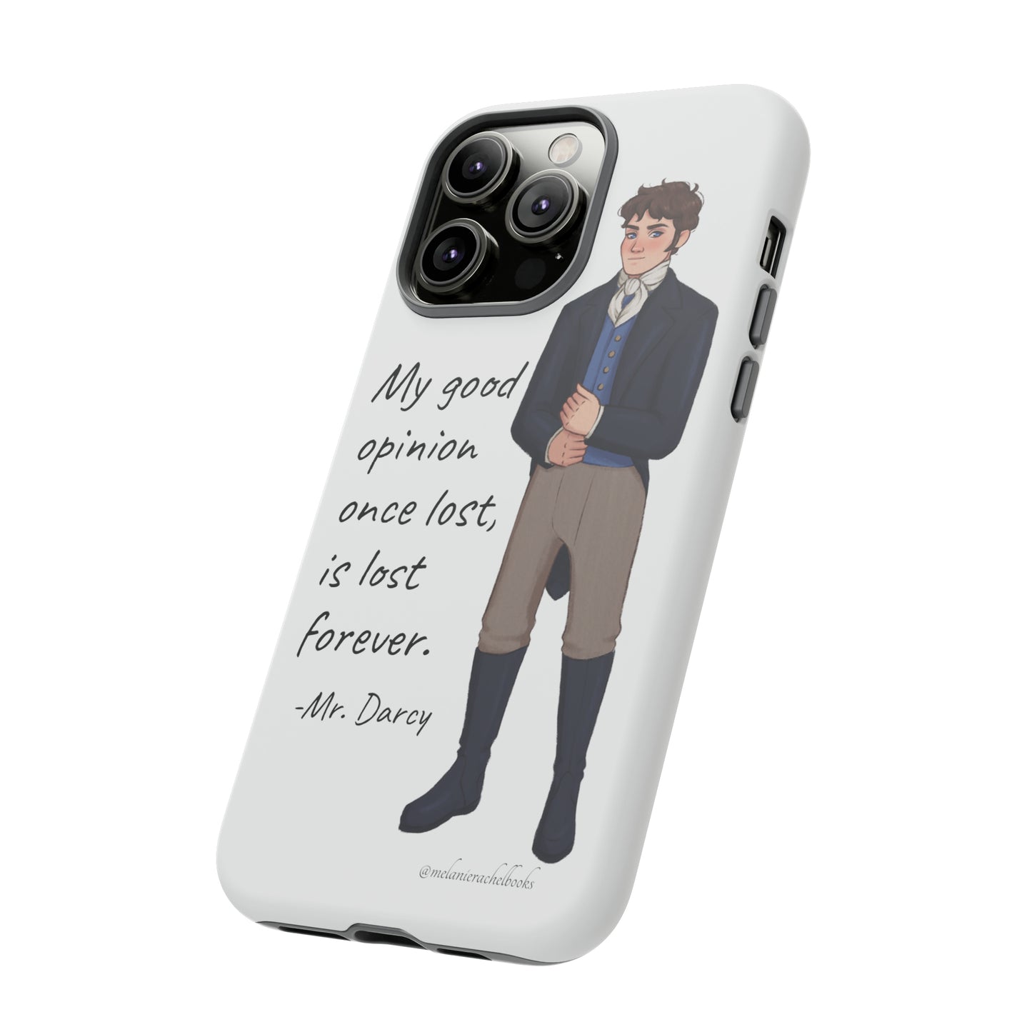 Mr. Darcy's Opinion iPhone, 15 Pro Max and 14 Pro Max Tough Cases